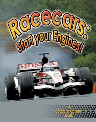 Race cars  : start your engines! /