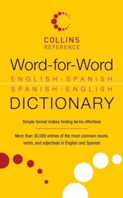 Word-for-word English-Spanish, Spanish-English dictionary 