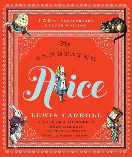 The annotated Alice  : Alice's adventures in Wonderland & Through the looking-glass /
