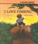 I love fishing 